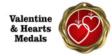 Valentine's  and Hearts Medals